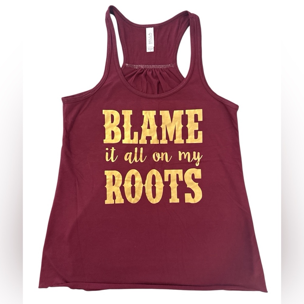 🤠Bella Canvas Burgundy Racerback Tank - “Blame it All on my Roots” - Size Small - Picture 1 of 7
